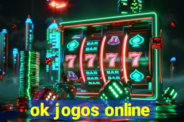 ok jogos online